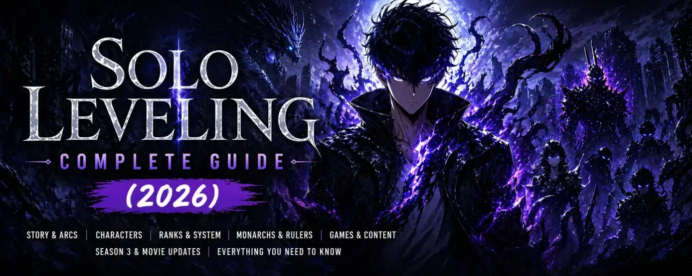 Solo Leveling Complete Guide (2026)